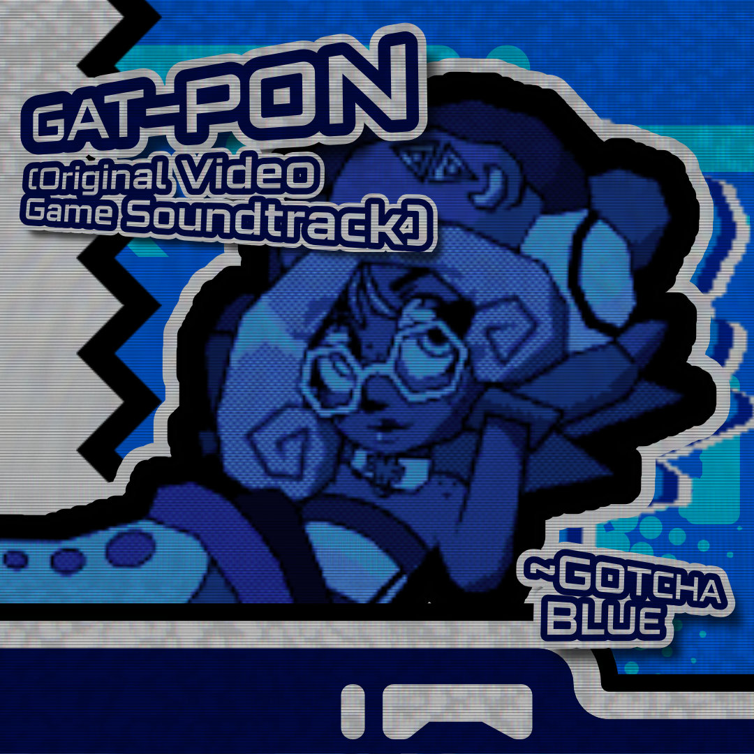 Gat-Pon ~ Gotcha Blue (OST) + Sticker Bundle - Image 2